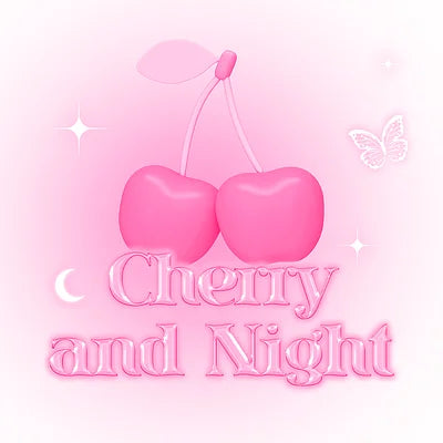 Cherry&amp;Night