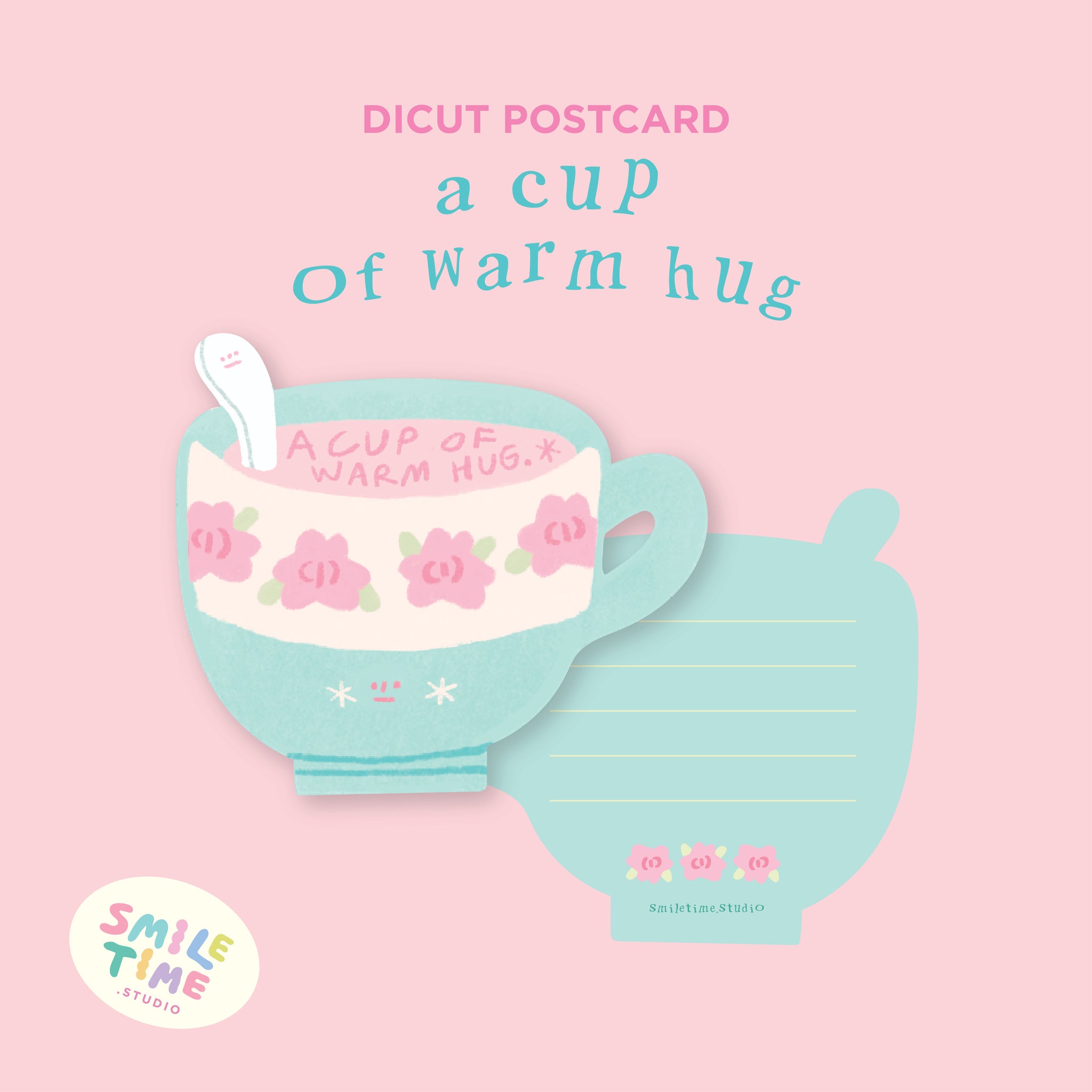 Smiletime/ Postcard diecut Cup